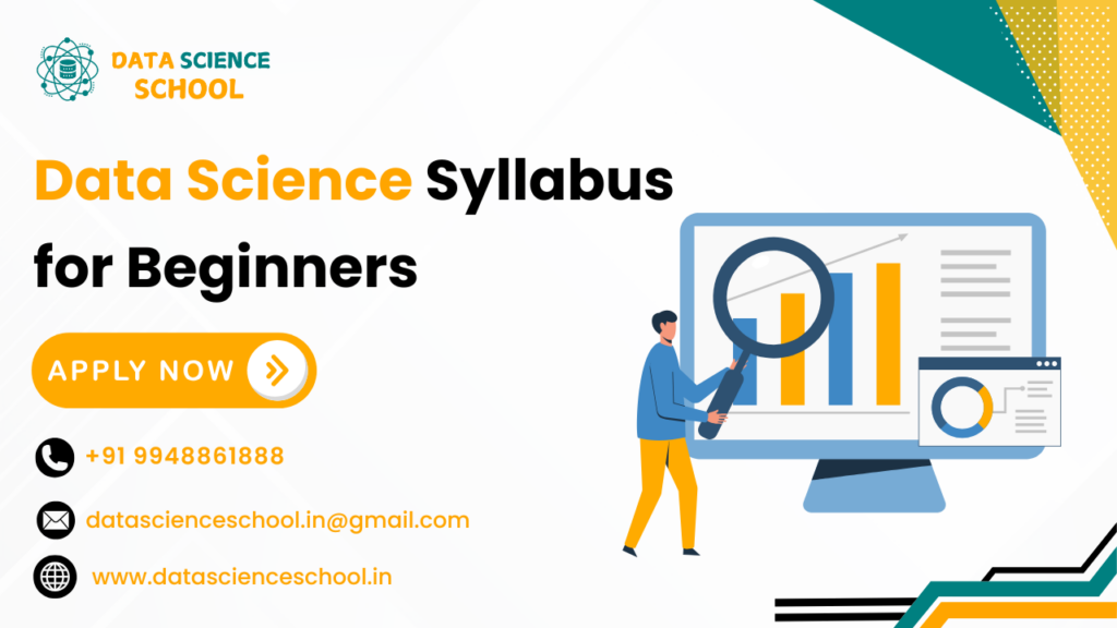 Data Science Syllabus For Beginners - Data Science Course In Hyderabad