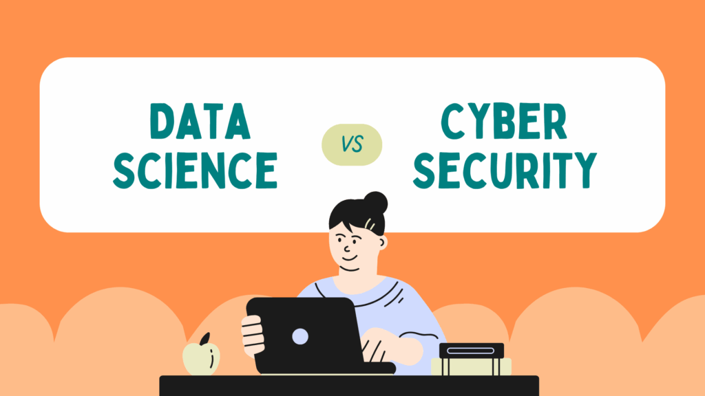 Data Science vs Cyber Security